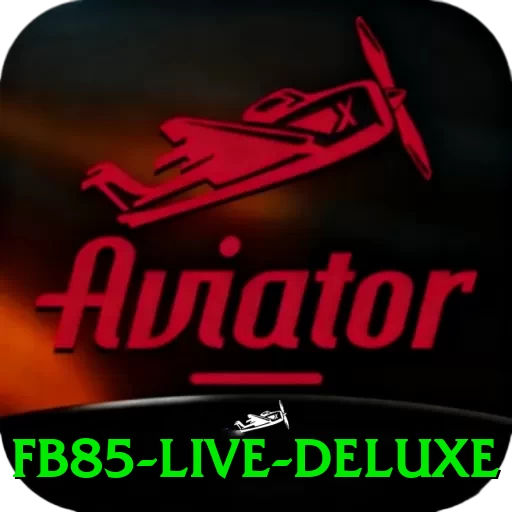 fb85 Live Deluxe - vip